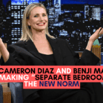 How Cameron Diaz and Benji Madden are Making Separate Bedrooms the New Norm