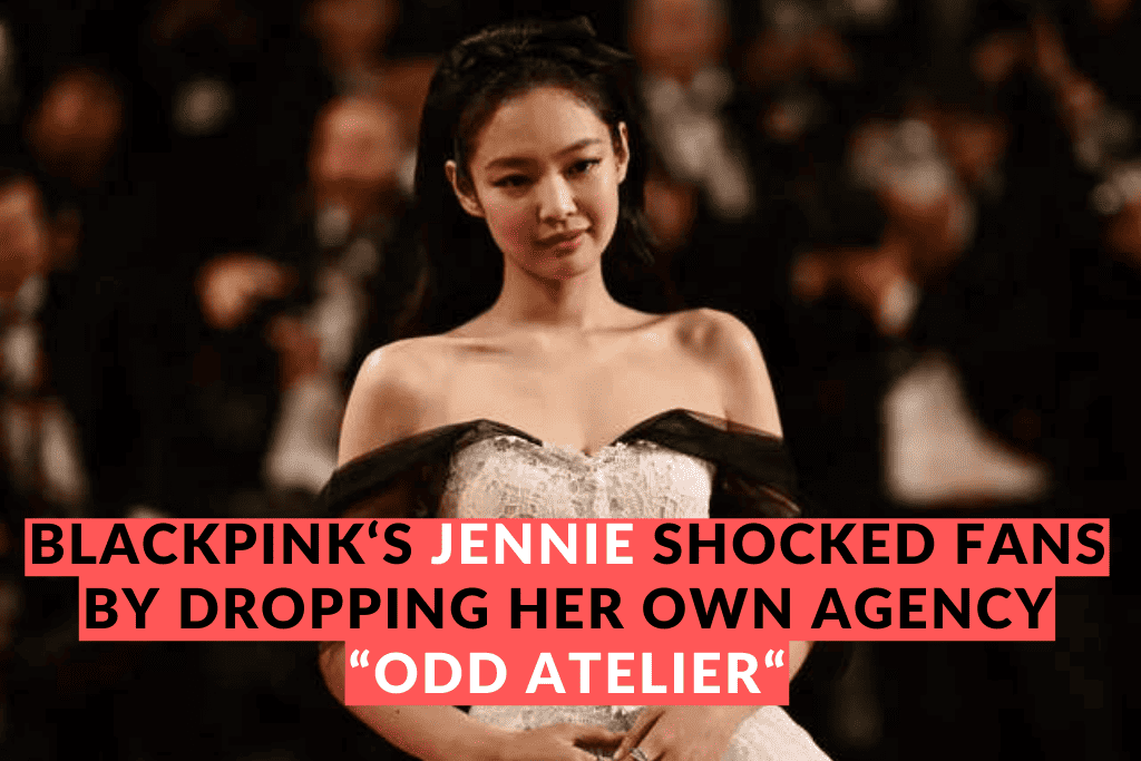 Jennie Shocked Fans By Dropping Her Own Agency ODD ATELIER