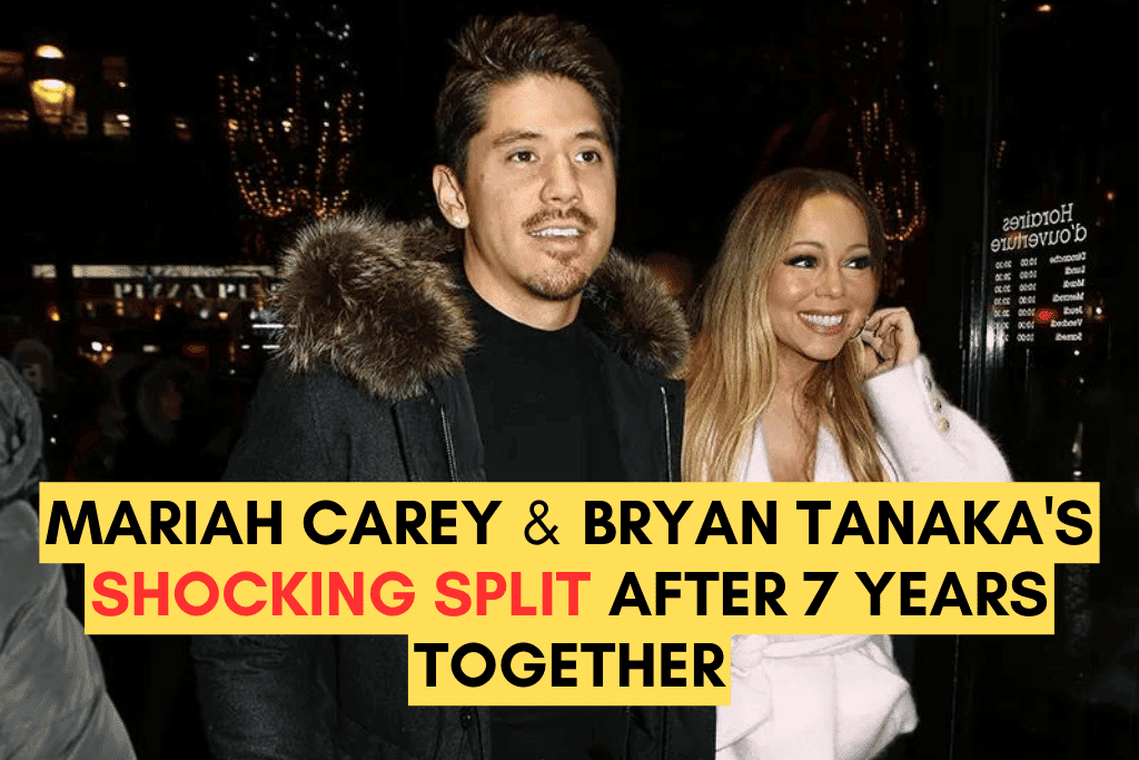 Mariah Carey and Bryan Tanaka's Shocking Split After 7 Years Together